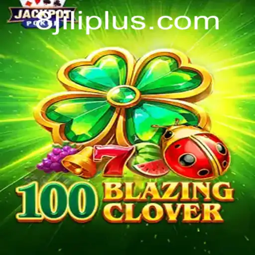100BlazingClover: A New Adventure in the Gaming World